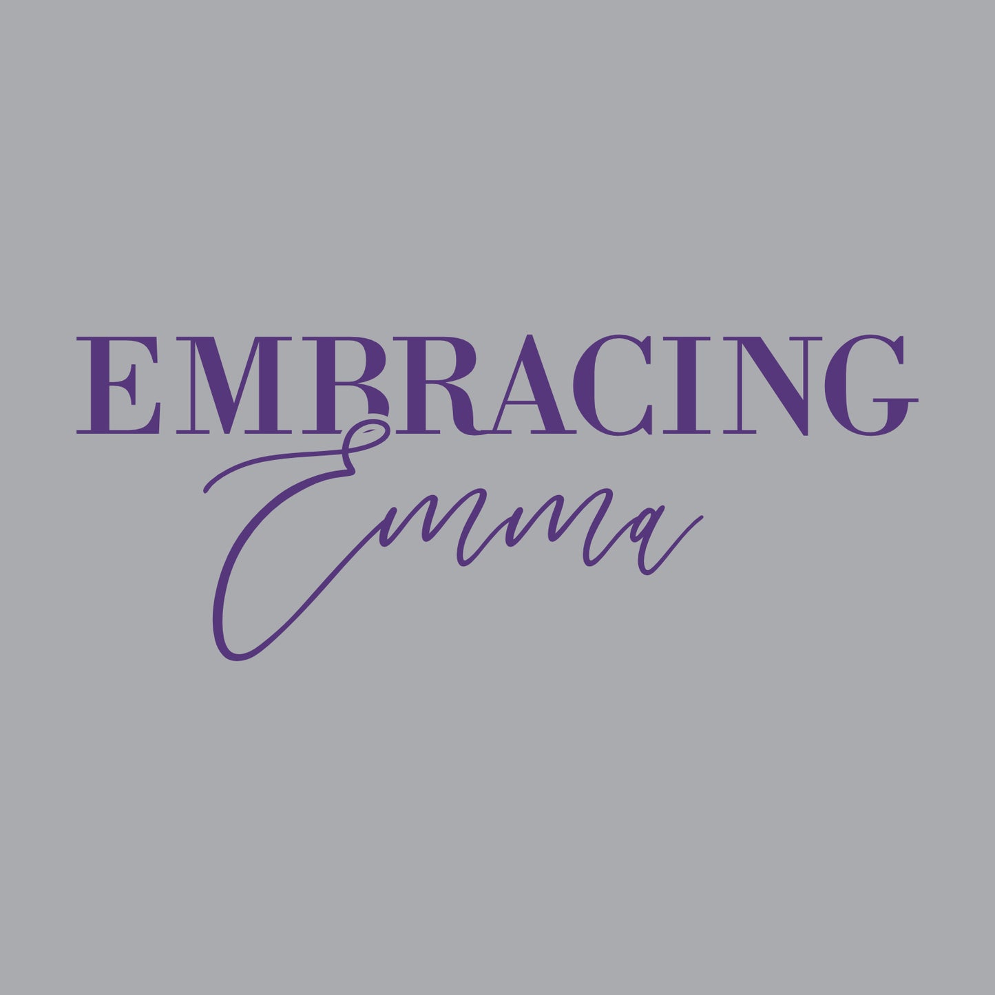 Embracing Emma Fan Favorite Tee - Design D