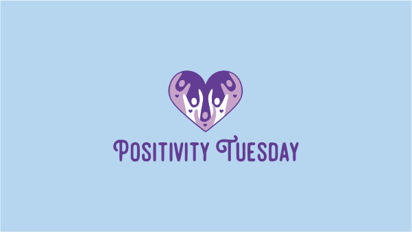 Positivity Tuesday