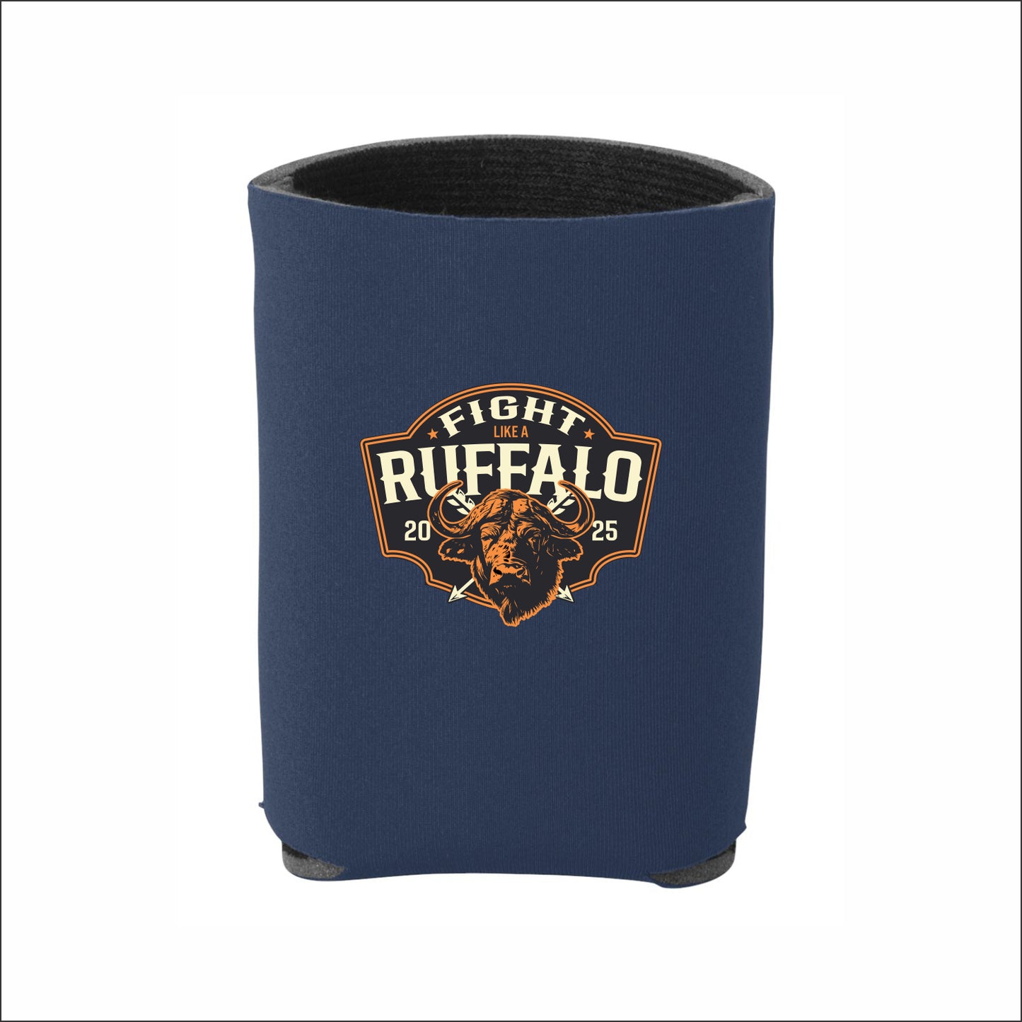 Fight Like A Ruffalo Can Holder
