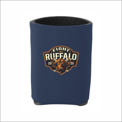 Fight Like A Ruffalo Can Holder